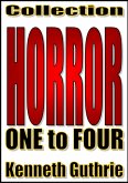 Horror: 1 to 4 (Collection) (eBook, ePUB)