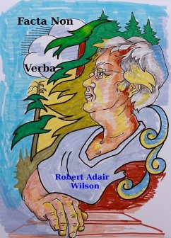 Facta Non Verba (eBook, ePUB) - Wilson, Robert Adair