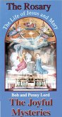 Rosary The Life of Jesus and Mary Joyful Mysteries (eBook, ePUB)