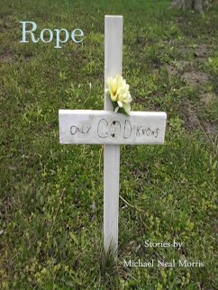 Rope (eBook, ePUB) - Morris, Michael Neal