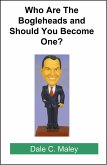 Who Are The Bogleheads And Should You Become One? (eBook, ePUB) Who Are The Bogleheads And Should You Become One? (eBook, ePUB)