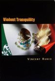 Violent Tranquility (eBook, ePUB)