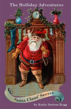 Cover Holliday Adventures: Santa Claus' Secret (eBook, ePUB)