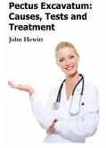 Pectus Excavatum: Causes, Tests and Treatment (eBook, ePUB)