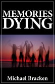 Memories Dying (eBook, ePUB)