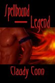 Spellbound-Legend (eBook, ePUB) Spellbound-Legend (eBook, ePUB)