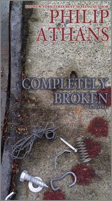 Completely Broken (eBook, ePUB) - Athans, Philip