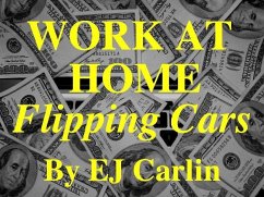 Cover Work At Home Flipping Cars (eBook, ePUB)