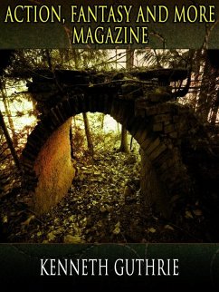 Action, Fantasy and More Magazine (eBook, ePUB) - Guthrie, Kenneth