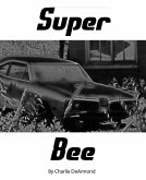 Super Bee (eBook, ePUB)