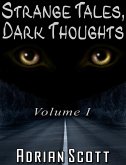 Strange Tales, Dark Thoughts volume I (eBook, ePUB)
