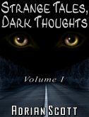 Strange Tales, Dark Thoughts volume I (eBook, ePUB) Strange Tales, Dark Thoughts volume I (eBook, ePUB)