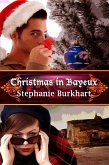 Christmas in Bayeux (eBook, ePUB)