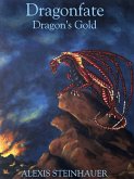 Dragonfate: Dragon's Gold (eBook, ePUB)