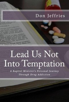 Lead Us Not Into Temptation (eBook, ePUB) - Jeffries, Don Lead Us Not Into Temptation (eBook, ePUB) - Jeffries, Don