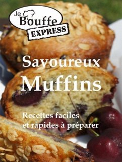 Cover JeBouffe-Express Savoureux Muffins Recettes faciles et rapides a preparer (eBook, ePUB)