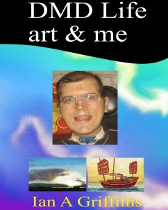 Dmd Life art & me (eBook, ePUB) - Griffiths, Ian