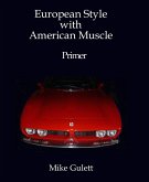 European Style with American Muscle (eBook, ePUB)