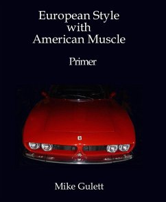 European Style with American Muscle (eBook, ePUB) - Gulett, Mike