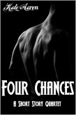 Four Chances: A Short Story Quartet (eBook, ePUB) Four Chances: A Short Story Quartet (eBook, ePUB)