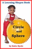 Circle and Sphere: A Learning Shapes Book (eBook, ePUB)