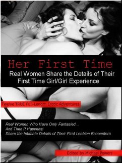 Cover Her First Time: Real Women Share the Details of Their First Girl/Girl Experience (eBook, ePUB)