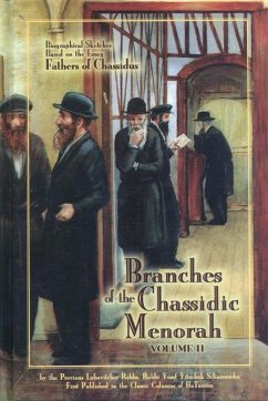 Branches of the Chassidic Menorah Volume 2 (eBook, ePUB) - English, Sichos In
