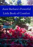 Aunt Barbara's Powerful Little Book of Comfort (eBook, ePUB)