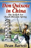 Don Quixote in China: The Search for Peach Blossom Spring (eBook, ePUB) Don Quixote in China: The Search for Peach Blossom Spring (eBook, ePUB)