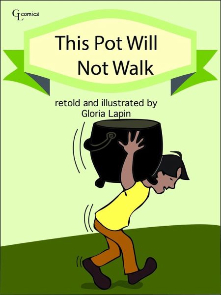 This Pot Will Not Walk (eBook, ePUB) This Pot Will Not Walk (eBook, ePUB)