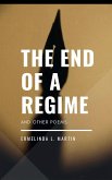 End of a Regime and Other Poems (eBook, ePUB) End of a Regime and Other Poems (eBook, ePUB)