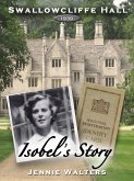 Swallowcliffe Hall 1939: Isobel's Story (eBook, ePUB)