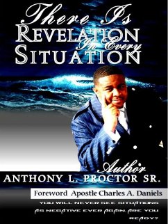 There Is Revelation In Every Situation (eBook, ePUB) - Proctor, Anthony