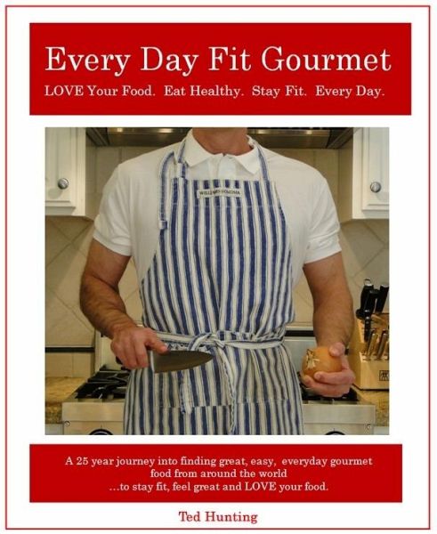Every Day Fit Gourmet (eBook, ePUB) Every Day Fit Gourmet (eBook, ePUB)