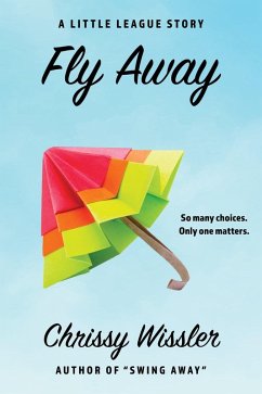 Fly Away (eBook, ePUB) - Wissler, Chrissy