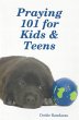 Praying 101 for Kids & Teens (eBook,... - Bild 1