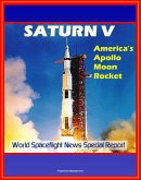 Saturn V: America's Apollo Moon Rocket (eBook, ePUB)
