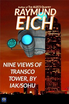 Nine Views of Transco Tower, by Iak/Sohu (eBook, ePUB) - Eich, Raymund