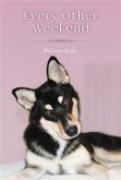 Every Other Weekend (eBook, ePUB)