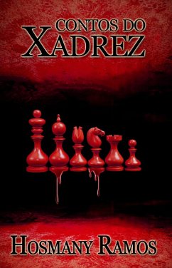 Contos do Xadrez (eBook, ePUB) - Ramos, Hosmany
