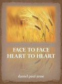 Face To Face Heart To Heart (eBook, ePUB)