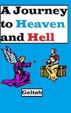 Journey to Heaven and Hell (eBook, ePUB)