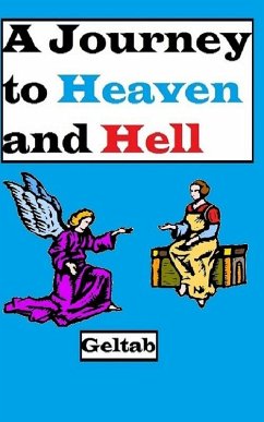 Journey to Heaven and Hell (eBook, ePUB) - Geltab