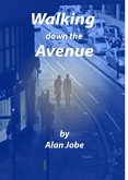 Walking Down The Avenue (eBook, ePUB)