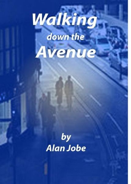 Walking Down The Avenue (eBook, ePUB) Walking Down The Avenue (eBook, ePUB)