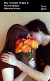 Funniest People in Relationships: 250 Anecdotes (eBook, ePUB) Funniest People in Relationships: 250 Anecdotes (eBook, ePUB)
