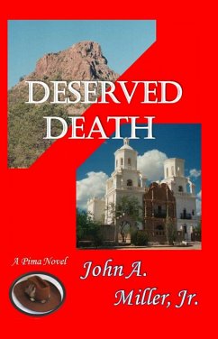 Deserved Death (eBook, ePUB) - John A. Miller, Jr.