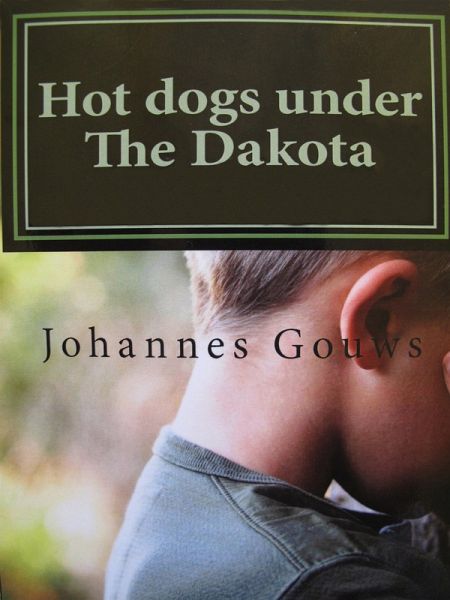 Hot dogs under The Dakota. (eBook, ePUB)