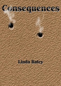 Consequences (eBook, ePUB) - Batey, Linda