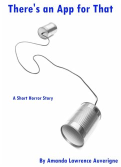 Cover There's an App for That: A Short Horror Story (eBook, ePUB)